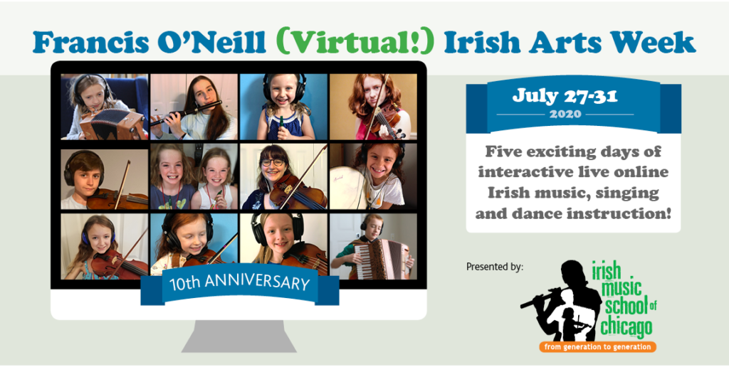 Francis O'Neill (Virtual) Irish Arts Week
